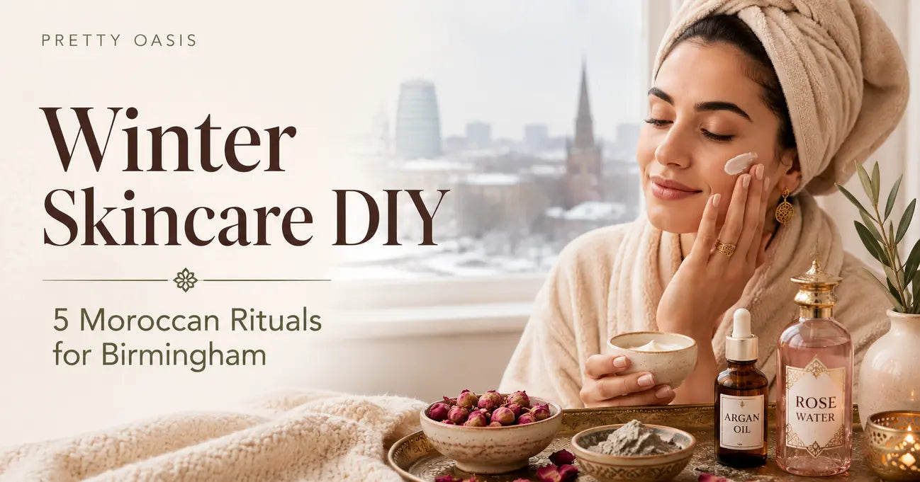 Winter Skincare DIY Birmingham with Moroccan argan, rose water, and clay